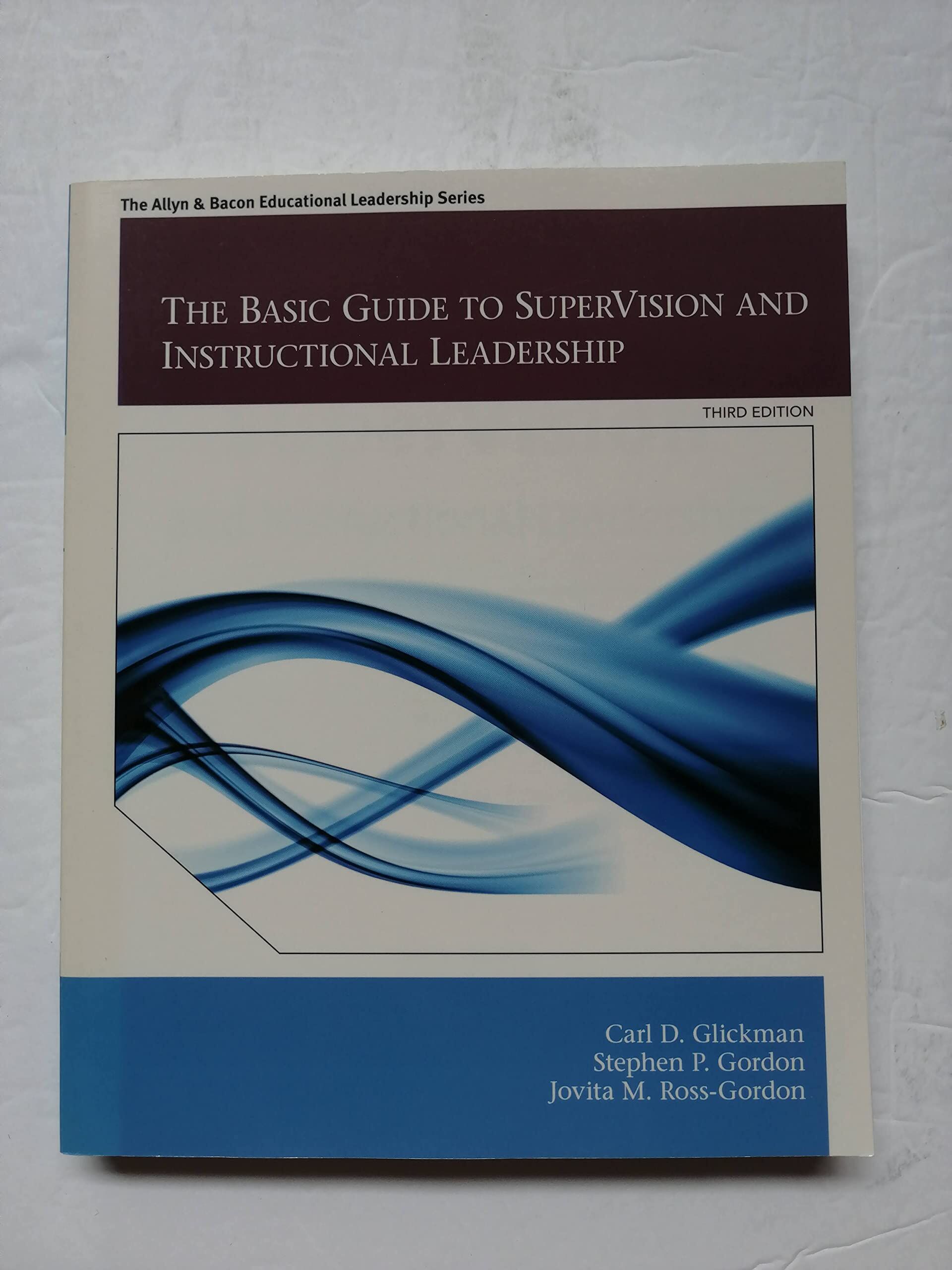 Basic Guide to SuperVision and Instructional Leadership, The