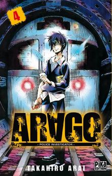 Arago : police investigator. Vol. 4