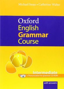 Oxford English Grammar Course Intermediate : A grammar practice book for intermediate and upper-intermediate students of English (1CD audio) von SWAN, WALTER | Buch | Zustand gut