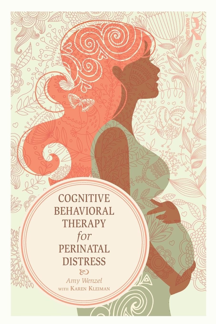 Amy Wenzel Cognitive Behavioral Therapy For Perinatal Distress