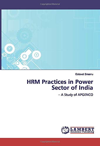 HRM Practices in Power Sector of India: – A Study of APGENCO