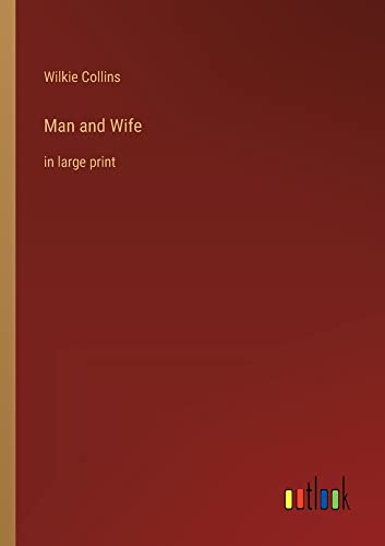 Man and Wife: in large print