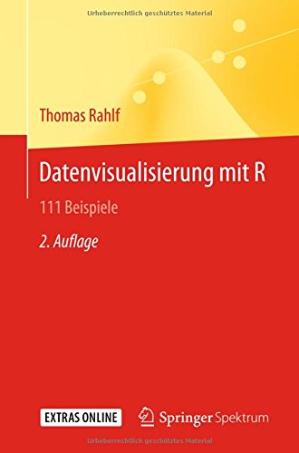 Datenvisualisierung mit R: 111 Beispiele