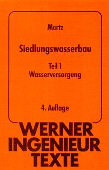 Werner-Ingenieur-Texte (WIT), Bd.17, Siedlungswasserbau