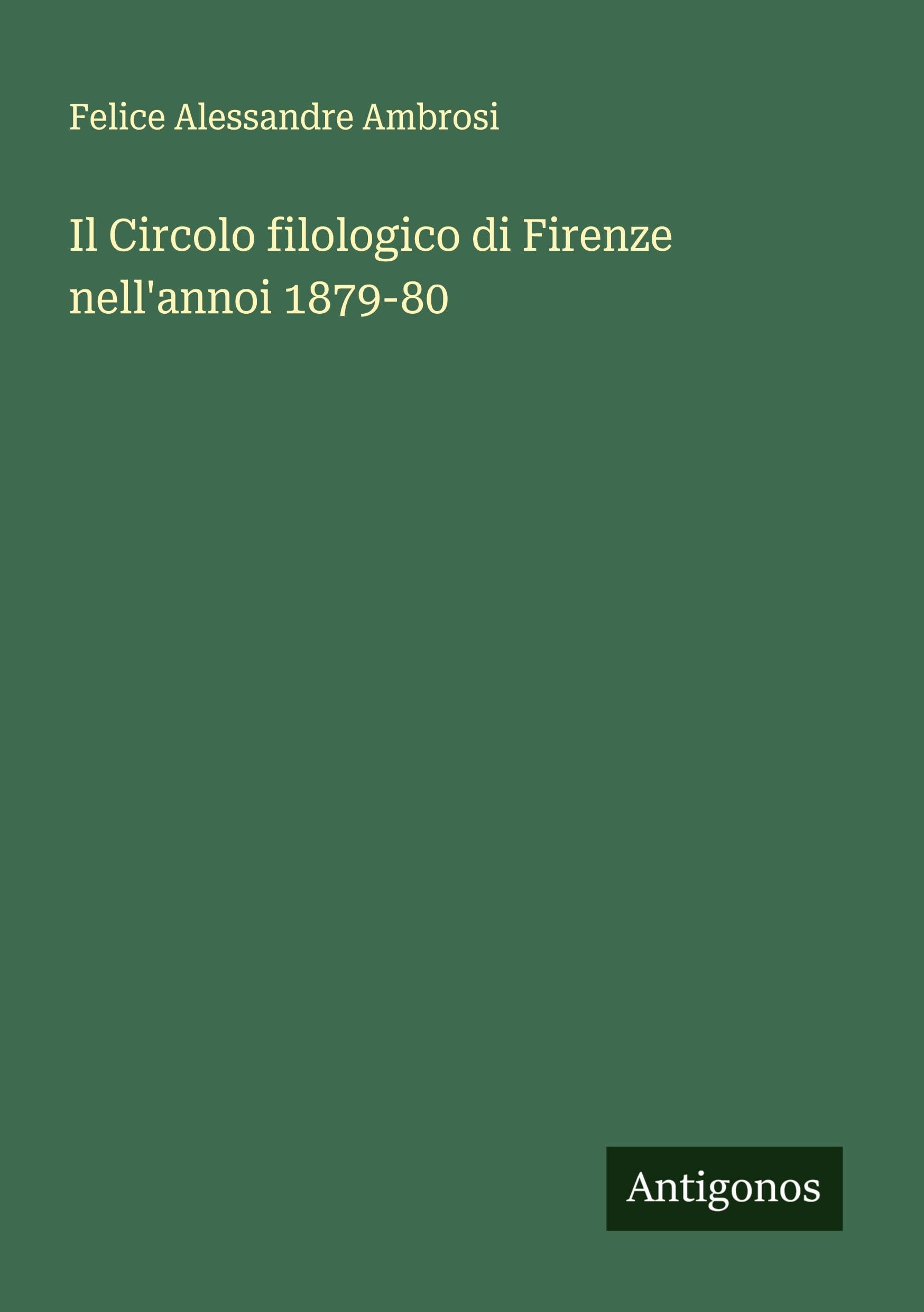 Il Circolo filologico di Firenze nell'annoi 1879-80