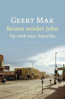 Reizen zonder John: op zoek naar Amerika