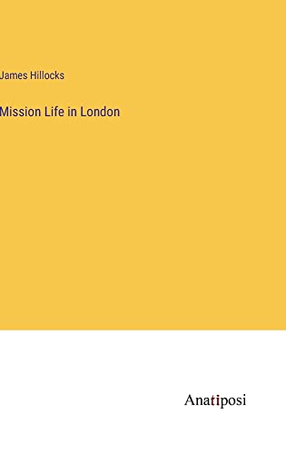 Mission Life in London