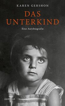 Das Unterkind: Eine Autobiografie