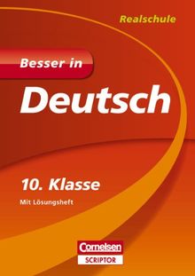 Besser in Deutsch - Realschule 10. Klasse