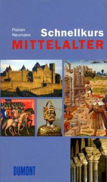 Schnellkurs Mittelalter