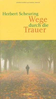 Wege durch die Trauer