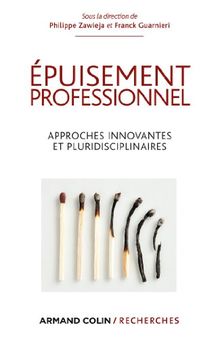 Epuisement professionnel : approches innovantes et pluridisciplinaires