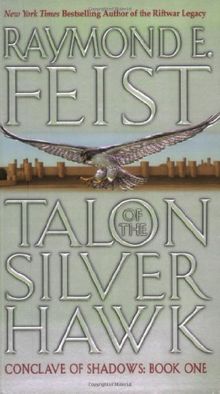 Talon of the Silver Hawk: Conclave of Shadows: Book One