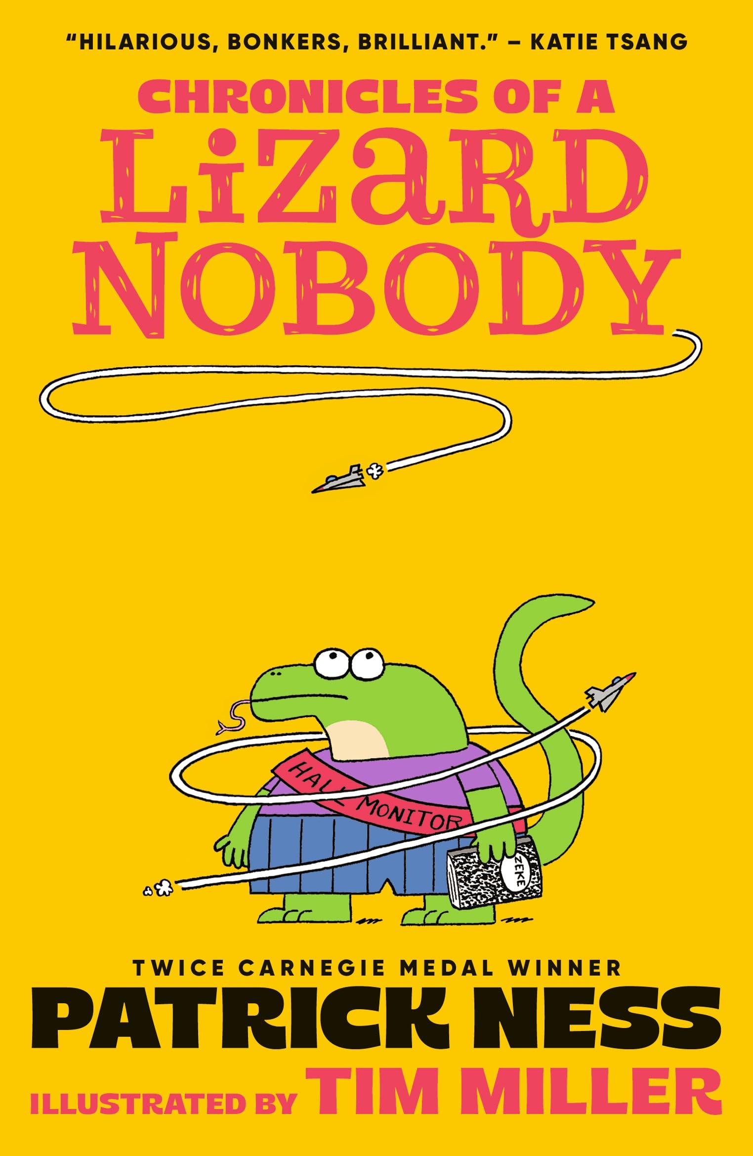 Patrick Ness Chronicles Of A Lizard Nobody