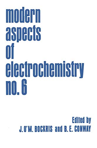 Modern Aspects of Electrochemistry No. 6