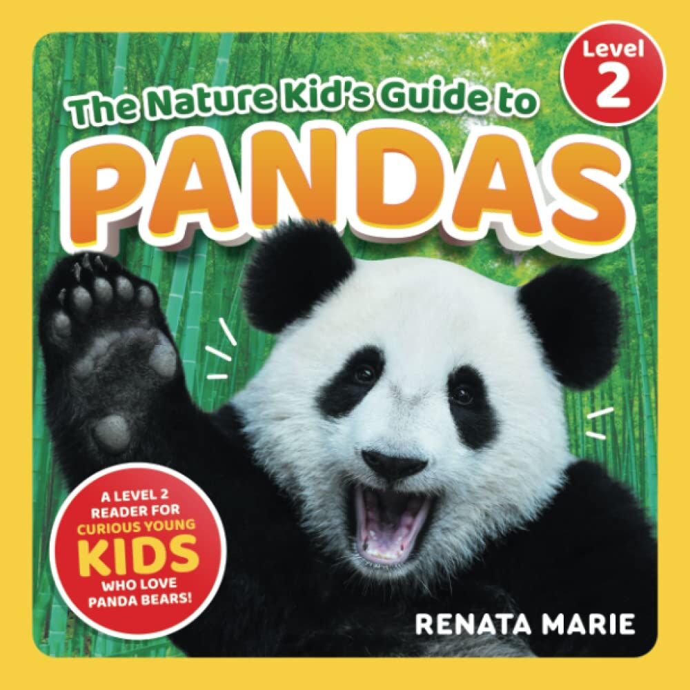 The Nature Kid's Guide to Pandas
