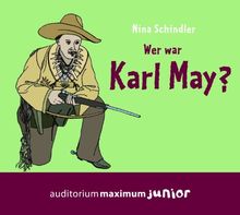 Wer war Karl May?