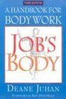 Job's Body: A Handbook for Bodywork