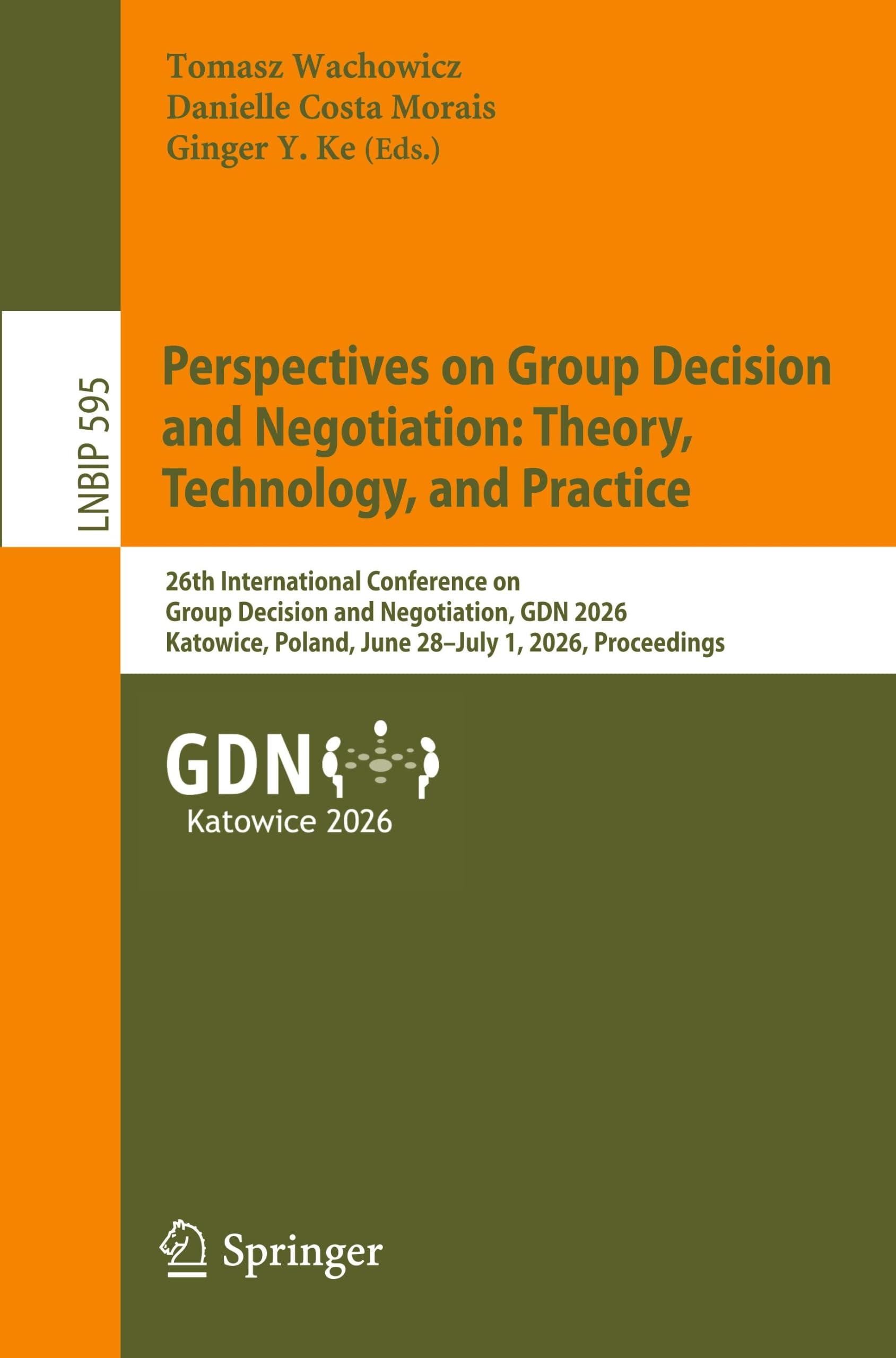 Perspectives on Group Decision and Negotiation: Theory, Technology, and Practice