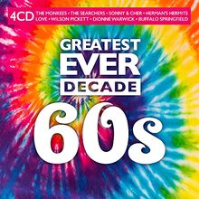 Greatest Ever Decade:the Sixties