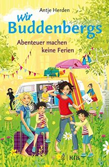 Wir Buddenbergs - Abenteuer machen keine Ferien: Band 3