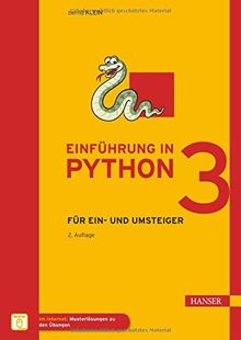 Einführung in Python 3: Für Ein-  und Umsteiger