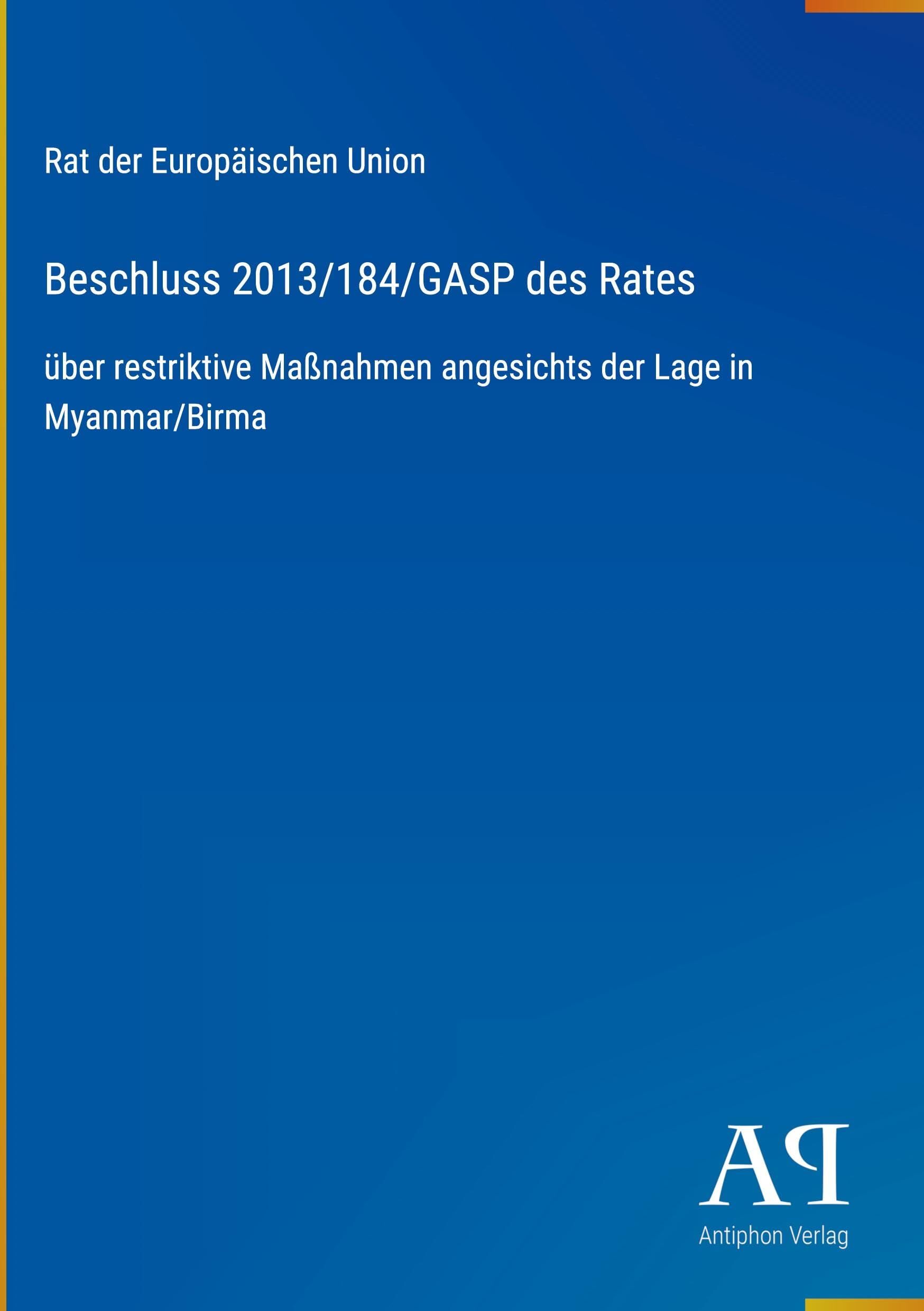 Beschluss 2013/184/GASP des Rates