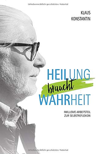 Heilung braucht Wahrheit