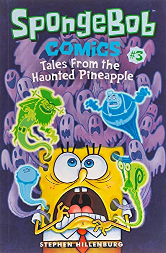Spongebob Comics: Book 3: Tales from the Haunted Pineapple