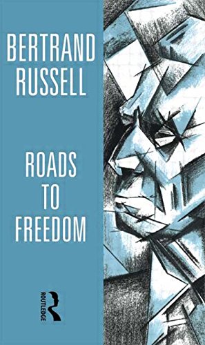 Bertrand Russell Roads To Freedom