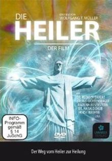 Die Heiler - Der Film: Der Weg vom Heiler zur Heilung