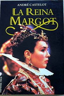 La Reina Margot