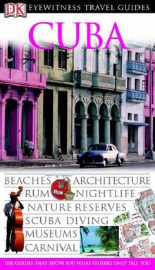 Cuba (DK Eyewitness Travel Guide)