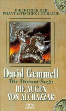 Die Drenai- Saga. Die Augen von Alchazzar.