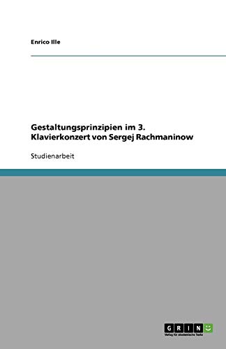 Gestaltungsprinzipien im 3. Klavierkonzert von Sergej Rachmaninow