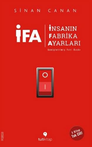 Sinan Canan İFa, İnsanın Fabrika Ayarları - 3 Kitap Birarada Tek Cilt (Ciltli)