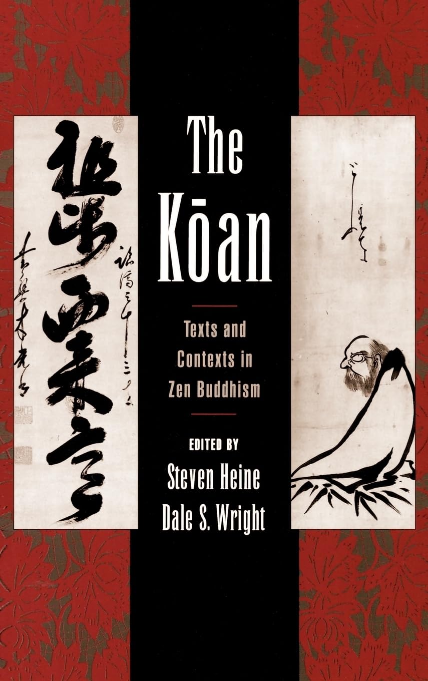 The Koan: Texts and Contexts in Zen Buddhism
