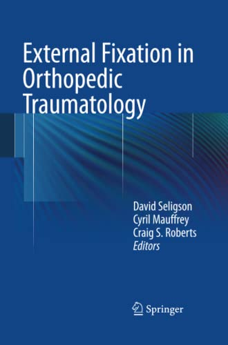 External Fixation in Orthopedic Traumatology