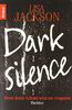 Dark Silence: Denn deine Schuld wird nie vergehen. Thriller