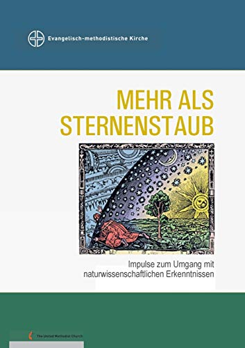 Mehr als Sternenstaub: Impulse zum Umgang mit naturwissenschaftlichen Erkenntnissen