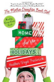 Home for the Holidays (The Mother-Daughter Book Club, Band 5)