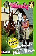 Wendy, Das Buch zur TV-Serie, Bd.2, Geheimnis um Miss Dixie