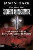 Werwolf-Fest und Zombie-Terror: Die Welt des John Sinclair. Drei spannende Kultgeschichten