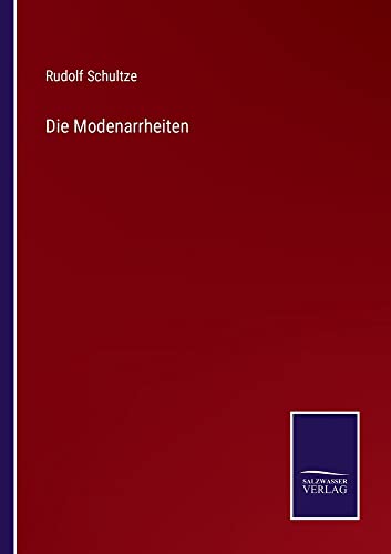 Die Modenarrheiten