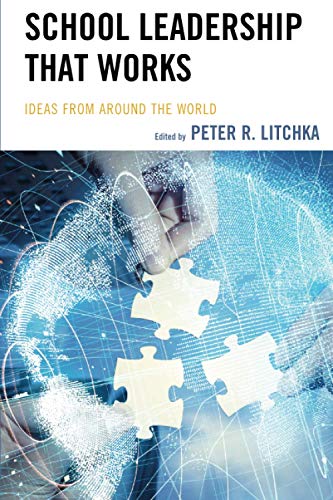 School Leadership That Works: Ideas from Around the World