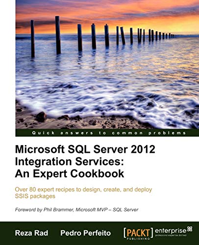 Microsoft SQL Server 2012 Integration Services: An Expert Cookbook (English Edition)