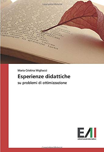 Esperienze didattiche: su problemi di ottimizzazione
