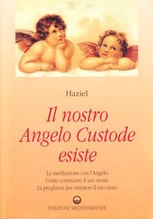 Il nostro angelo custode esiste