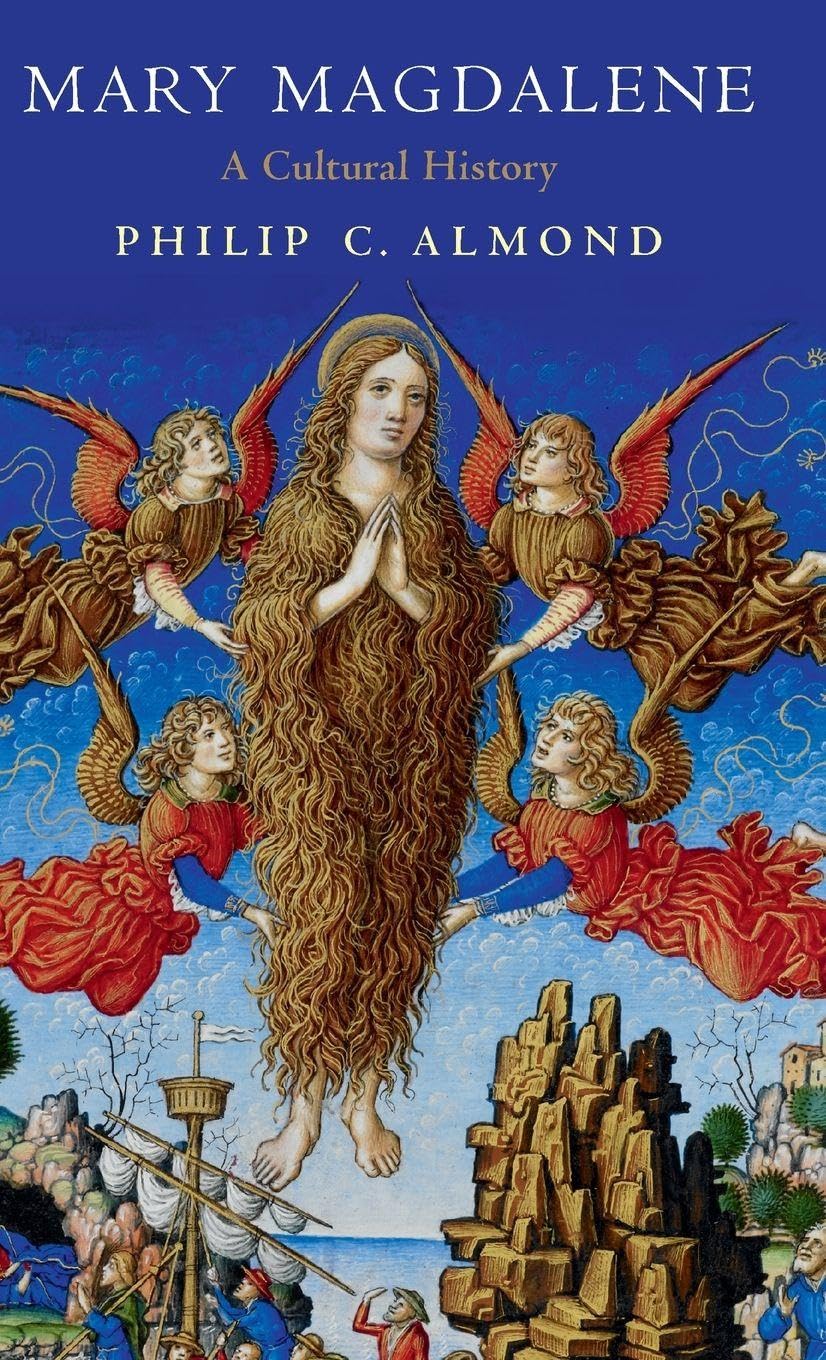 Mary Magdalene: A Cultural History