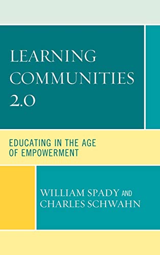 Learning Communities 2.0: Educating in the Age of Empowerment